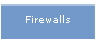 Firewalls