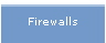 Firewalls